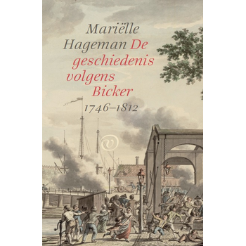De geschiedenis volgens Bicker (Paperback) bij Singel 344