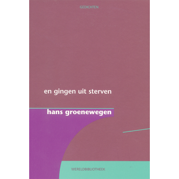 En gingen uit sterven (Paperback) bij Singel 344