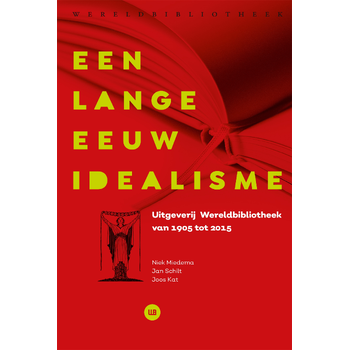 Een lange eeuw idealisme (Hardback) bij Singel 344