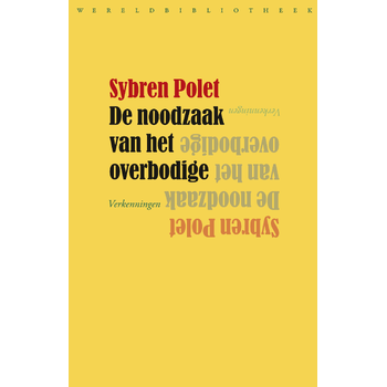 De noodzaak van het overbodige (Paperback) bij Singel 344