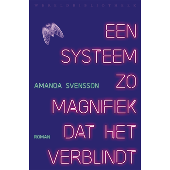 Een systeem zo magnifiek dat het verblindt (Paperback) bij Singel 344