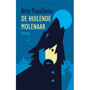 De huilende molenaar (Hardback) bij Singel 344