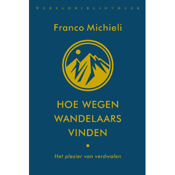 Hoe wegen wandelaars vinden (Paperback) bij Singel 344
