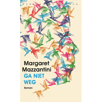 Ga niet weg (Hardback) bij Singel 344