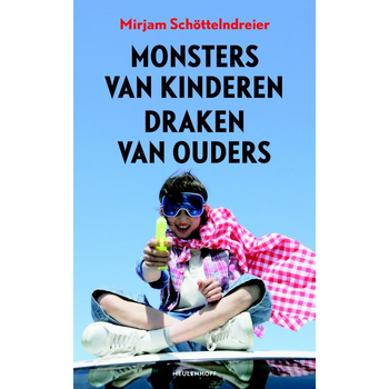 Monsters van kinderen draken van ouders (Paperback) van Mirjam Schöttelndreier