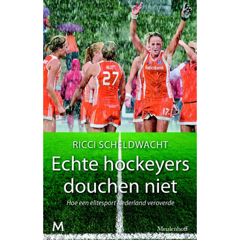 Echte hockeyers douchen niet (Paperback) bij Singel 344