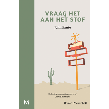 Vraag het aan het stof (Hardback) van John Fante