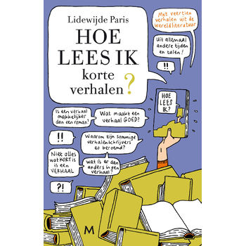 Hoe lees ik korte verhalen? (Paperback) bij Singel 344