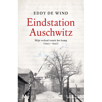 Eindstation Auschwitz (Hardback) bij Singel 344