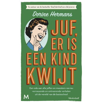 Juf, er is een kind kwijt (Paperback) bij Singel 344