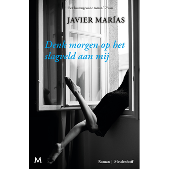 Denk morgen op het slagveld aan mij (Hardback) bij Singel 344