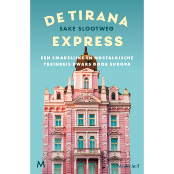 De Tirana Express (Paperback) bij Singel 344