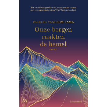 Onze bergen raakten de hemel (Hardback) bij Singel 344