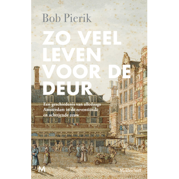 Zo veel leven voor de deur (Hardback) bij Singel 344
