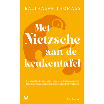 Met Nietzsche aan de keukentafel (Hardback) bij Singel 344