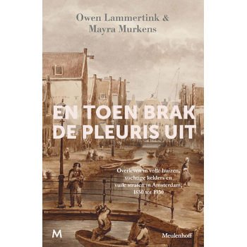 En toen brak de pleuris uit (Hardback) bij Singel 344