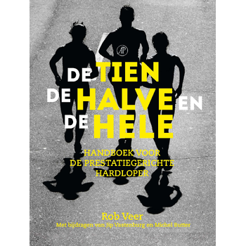 De tien, de halve en de hele (Paperback) bij Singel 344