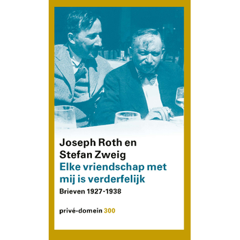 Elke vriendschap met mij is verderfelijk (Paperback) bij Singel 344