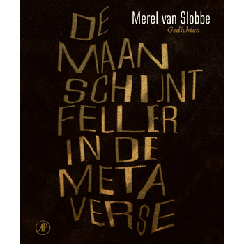 De maan schijnt feller in de metaverse (Paperback) bij Singel 344