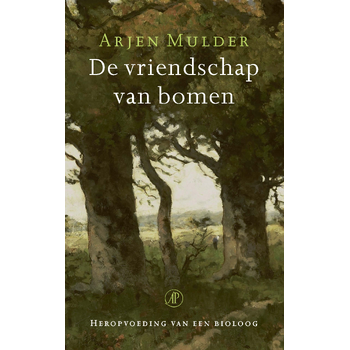 De vriendschap van bomen (Paperback) bij Singel 344