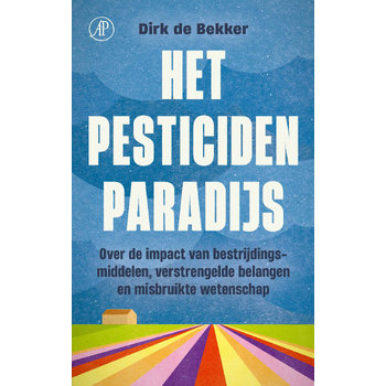 Het pesticidenparadijs (Paperback) bij Singel 344