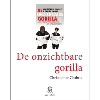 De onzichtbare gorilla (Paperback) bij Singel 344