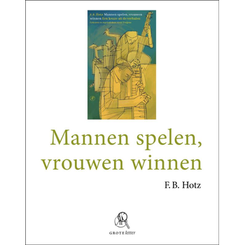 Mannen spelen, vrouwen winnen (Paperback) bij Singel 344