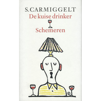 De kuise drinker ; Schemeren (Paperback) bij Singel 344