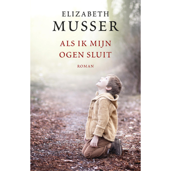 Als ik mijn ogen sluit (Hardback) bij Singel 344