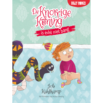 De Knorrige Koning is echt niet bang (Hardback) bij Singel 344