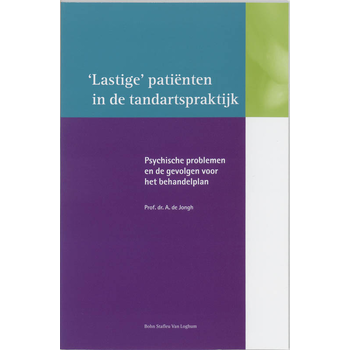 Lastige patienten in de tandartspraktijk (Paperback) van A. Jongh
