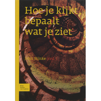 Hoe je kijkt bepaalt wat je ziet (Paperback) bij Singel 344