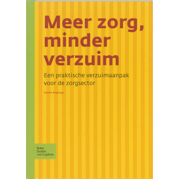 Meer zorg, minder verzuim (Paperback) bij Singel 344