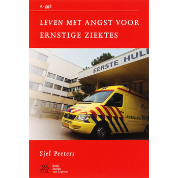 Leven met angst voor ernstige ziektes (Paperback) bij Singel 344