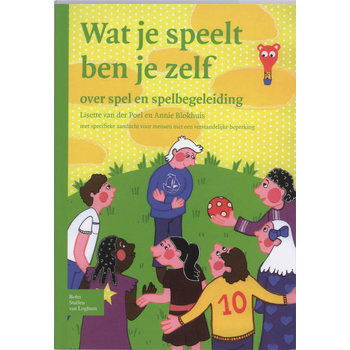 Wat je speelt ben je zelf (Paperback) bij Singel 344