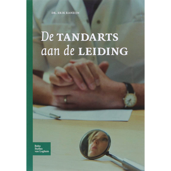 De tandarts aan de leiding (Paperback) bij Singel 344