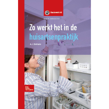 Zo werkt het in de huisartsenpraktijk (Hardback) bij Singel 344