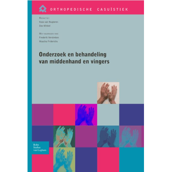 Onderzoek en behandeling van de middenhand en vingers (Paperback) bij Singel 344