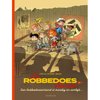 Een Robbedoesvriend is moedig en eerlijk (Paperback) bij Singel 344
