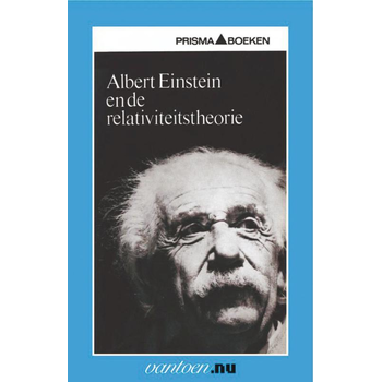 Albert Einstein en de relaviteitstheorie (Paperback) bij Singel 344