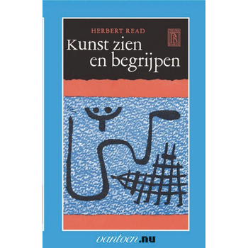 Kunst zien en begrijpen (Paperback) van H. Read