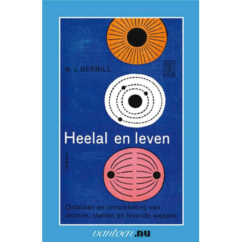 Heelal en leven (Paperback) van N.J. Berrill