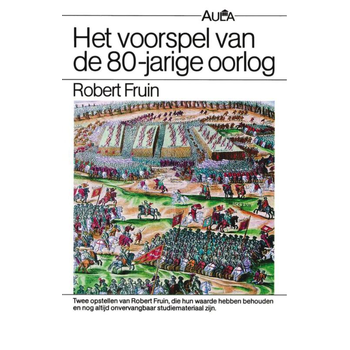 Voorspel van de 80-jarige oorlog (Paperback) bij Singel 344