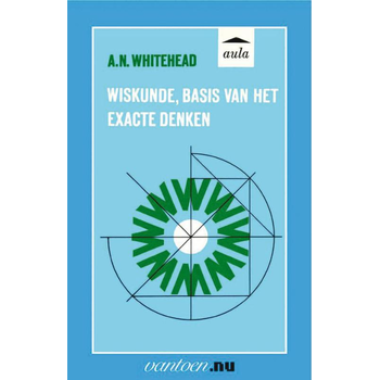 Wiskunde, basis van het exacte denken (Paperback) bij Singel 344
