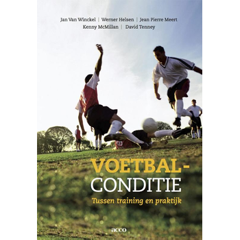 Voetbalconditie (Het onmisbaar handboek voor elke voetbaltrainer) (Paperback) bij Singel 344