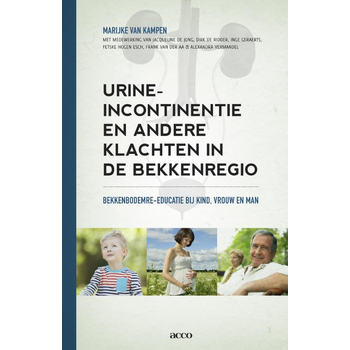 Urine incontinentie en andere klachten in de bekkenregio (Paperback) bij Singel 344