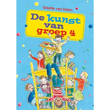 De kunst van groep 4 (Hardback) bij Singel 344