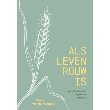 Als leven rouw is (Hardback) bij Singel 344