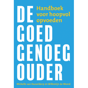 De goed-genoeg-ouder (Paperback) bij Singel 344
