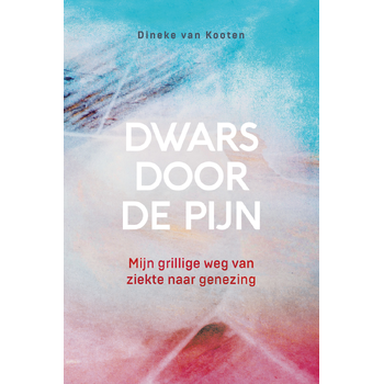 Dwars door de pijn (Paperback) bij Singel 344